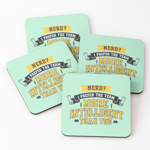 Item preview, Nerd? I prefer the term more intelligent than you designed and sold by DemureArtsy.