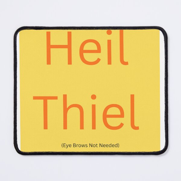 Item preview, Heil Thiel designed and sold by utterhysterics.