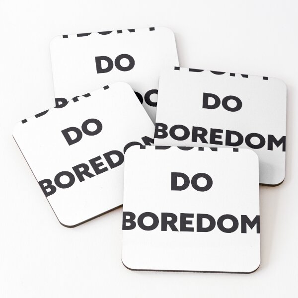 Item preview, I Don’t Do Boredom Bold Minimalist Quote designed and sold by Victor Shadehorn.