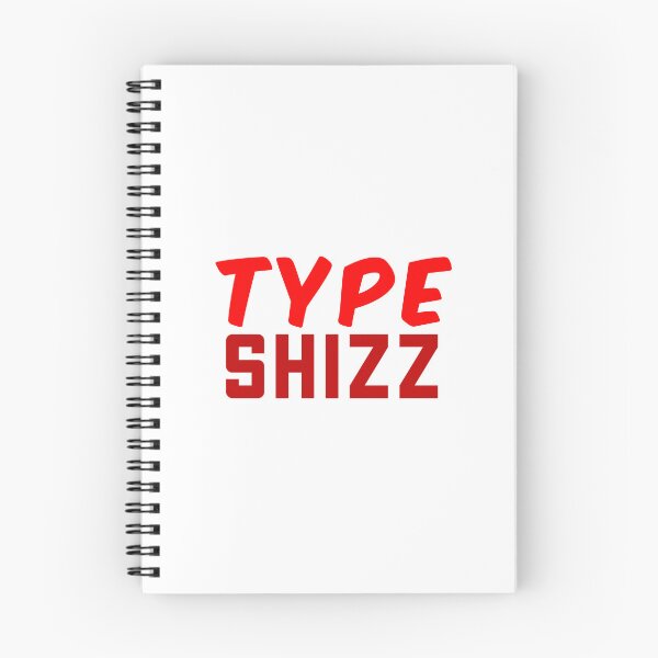 Item preview, Type Shizz, Internet slang Red designed and sold by Memes N Lore .