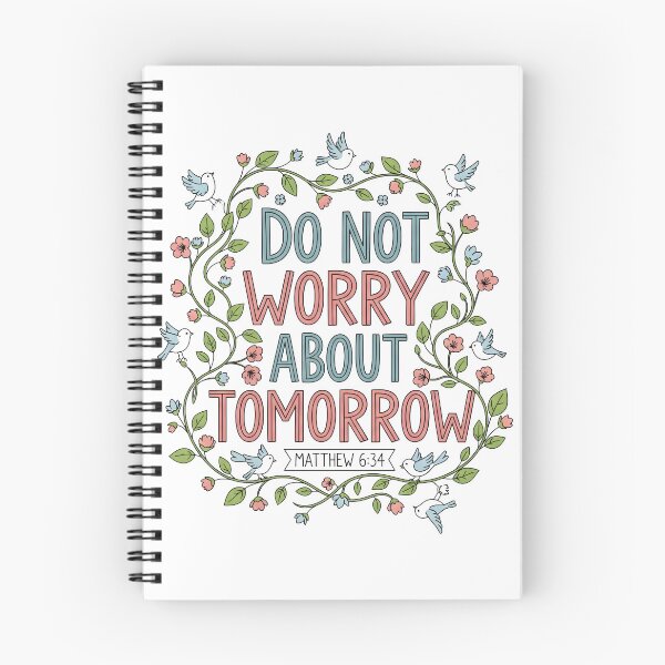 Item preview, Matthew 6:34 Do Not Worry Floral Bible Verse Design. designed and sold by loveandlightrb.