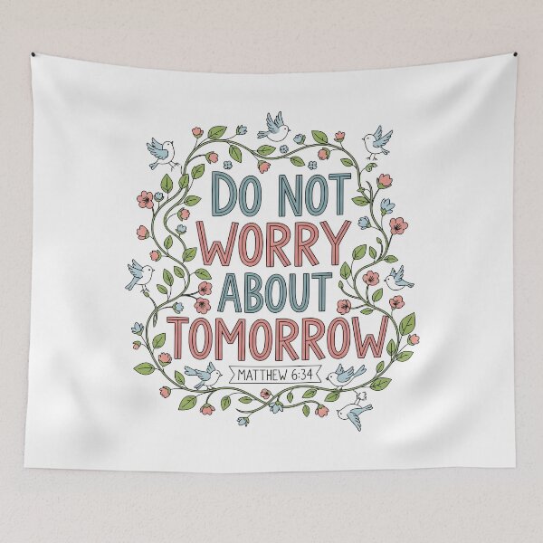 Item preview, Matthew 6:34 Do Not Worry Floral Bible Verse Design. designed and sold by loveandlightrb.