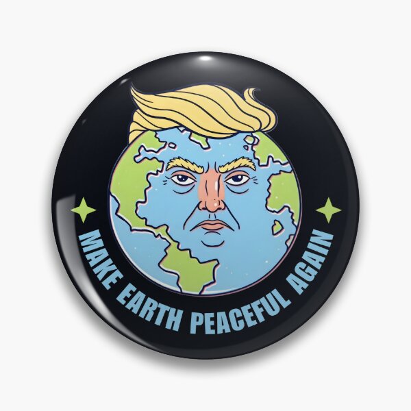 Item preview, Make Earth Peaceful Again – Trump for Peace designed and sold by SidTastic .