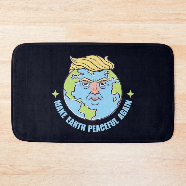 Item preview, Make Earth Peaceful Again – Trump for Peace designed and sold by SidTastic .
