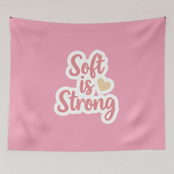Item preview, Soft is strong designed and sold by HSJdesignseu.