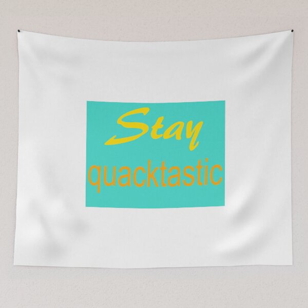 Item preview, Stay Quacktastic – Playful Motivational Quote  designed and sold by Beautiful art store.