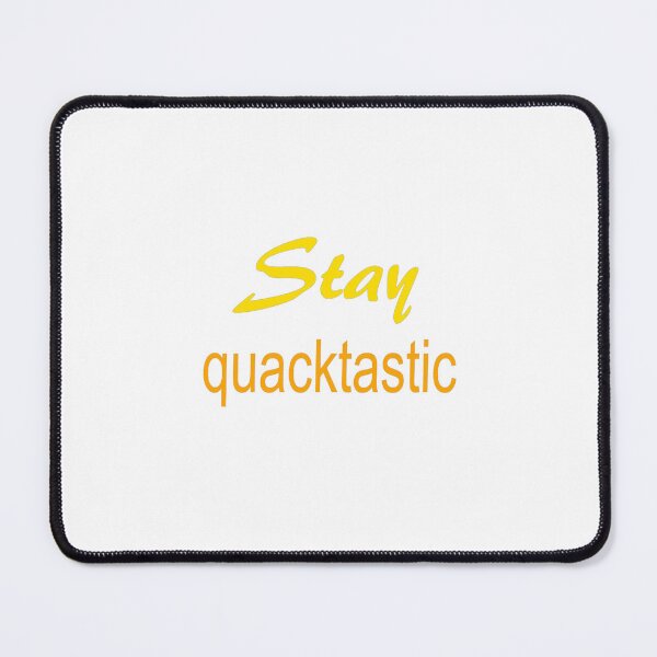 Item preview, Stay Quacktastic – Playful Motivational Quote  designed and sold by Beautiful art store.