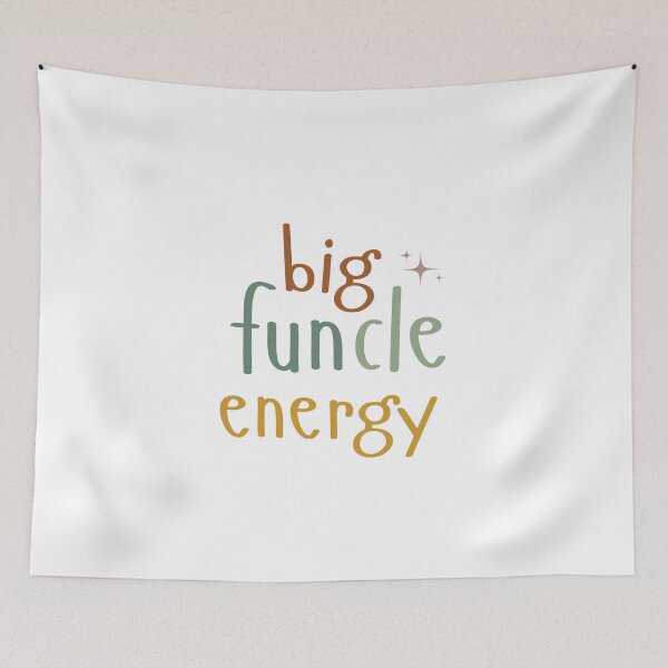 Item preview, Big Funcle Energy, Funny Uncles  designed and sold by faridman.