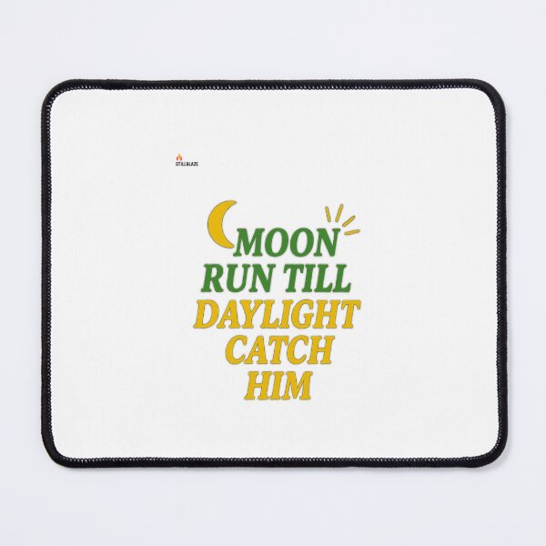 Item preview, Cultural Roots Tee – Moon Run Till Daylight Catch Him Quote designed and sold by BilcoStillbaze.