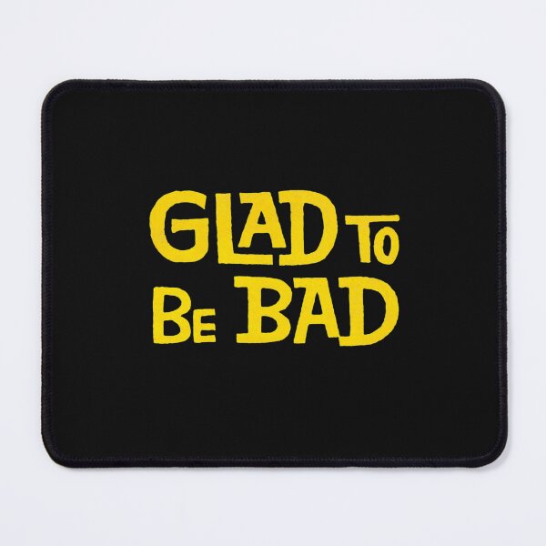 Item preview, Vintage Glad To Be Bad designed and sold by QuayTradingCo.