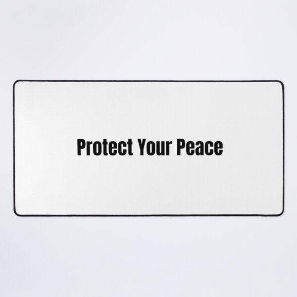 Item preview, Protect Your Peace designed and sold by Hiross.