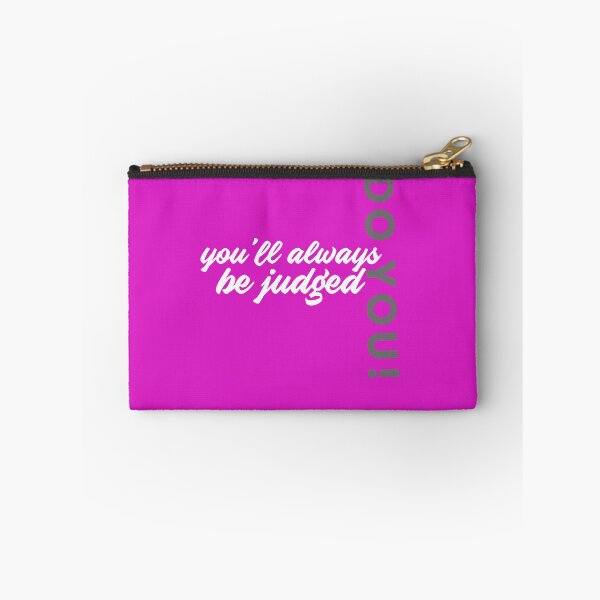 Item preview, you'll always be judged, Do you! designed and sold by Chrishee.
