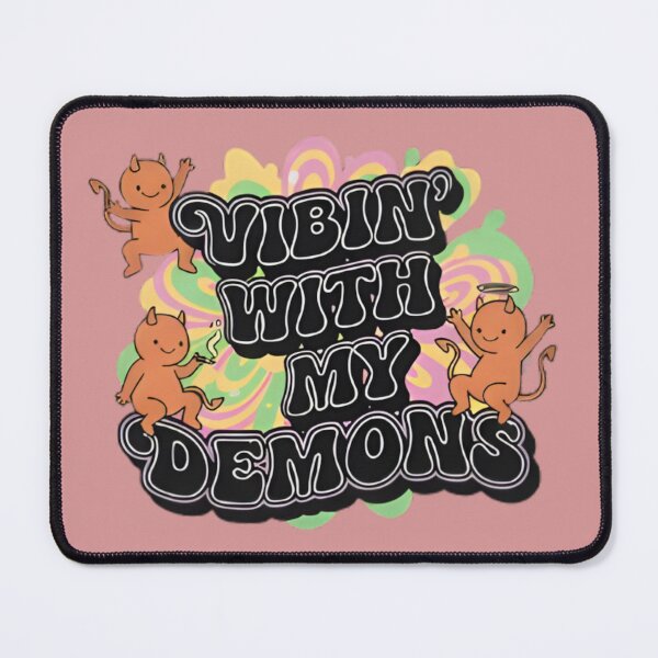 Item preview, Vibin' With My Demons designed and sold by Charisma Enigma.