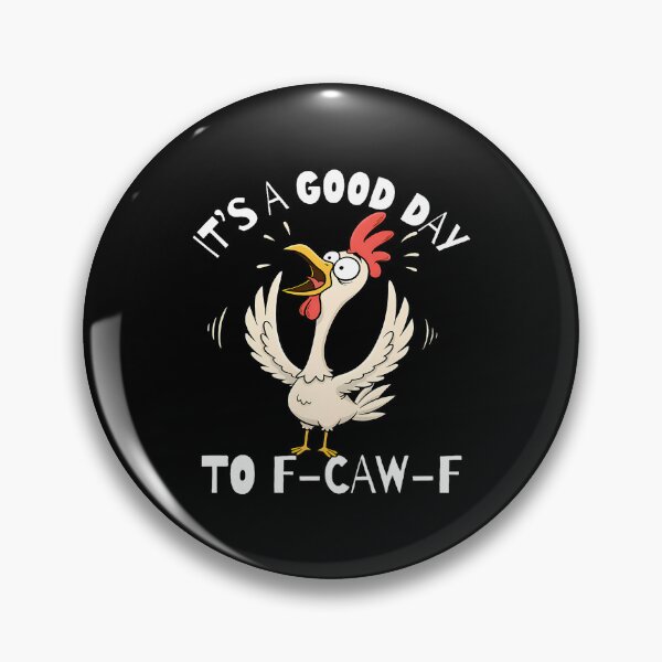 Item preview, Es un buen día, gracioso, Fcawf, maldiciendo, pájaro, humor para adultos designed and sold by merlinnears.
