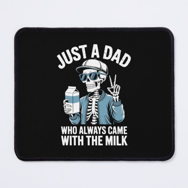 Item preview, Just a Dad Who Always Came Back with the Milk - Funny Skeleton Dad Design designed and sold by Gogetgiggles.