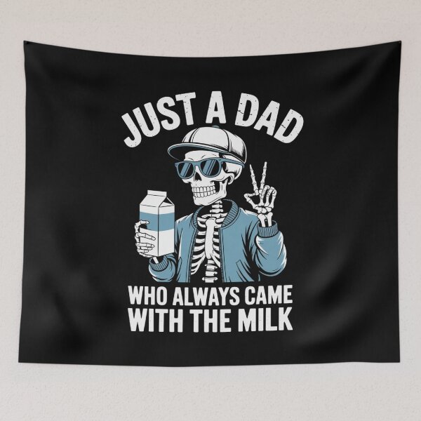 Item preview, Just a Dad Who Always Came Back with the Milk - Funny Skeleton Dad Design designed and sold by Gogetgiggles.