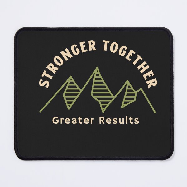 Item preview, Stronger together greater results designed and sold by Chrishee.