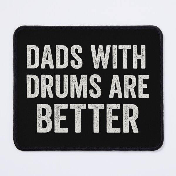 Item preview, Dads With Drums Are Better designed and sold by musicianteez.