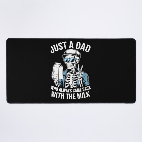 Item preview, Just a Dad Who Always Came Back with the Milk - Funny Skeleton Dad Design designed and sold by Gogetgiggles.