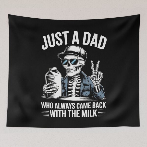 Item preview, Just a Dad Who Always Came Back with the Milk - Funny Skeleton Dad Design designed and sold by Gogetgiggles.