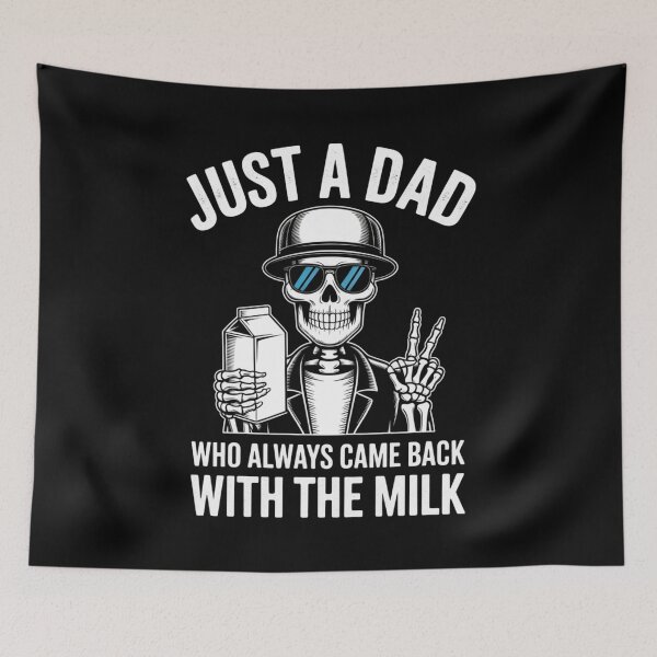 Item preview, Just a Dad Who Always Came Back with the Milk - Funny Skeleton Dad Design designed and sold by Gogetgiggles.
