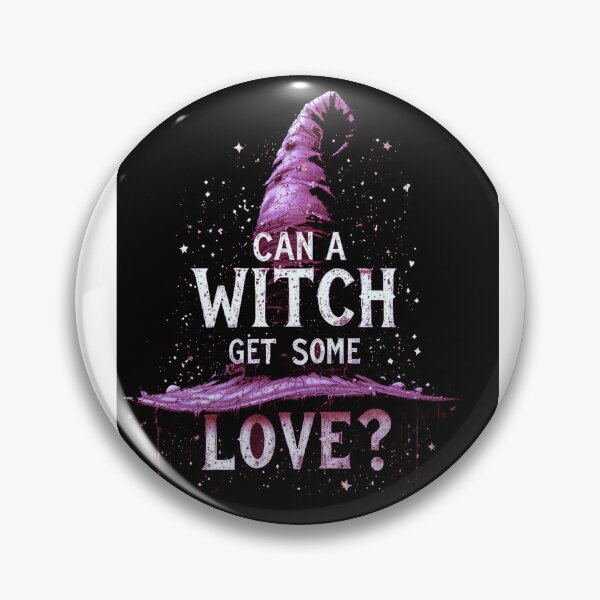 Item preview, CAN A WITCH GET SOME LOVE designed and sold by Ragedaddy72.