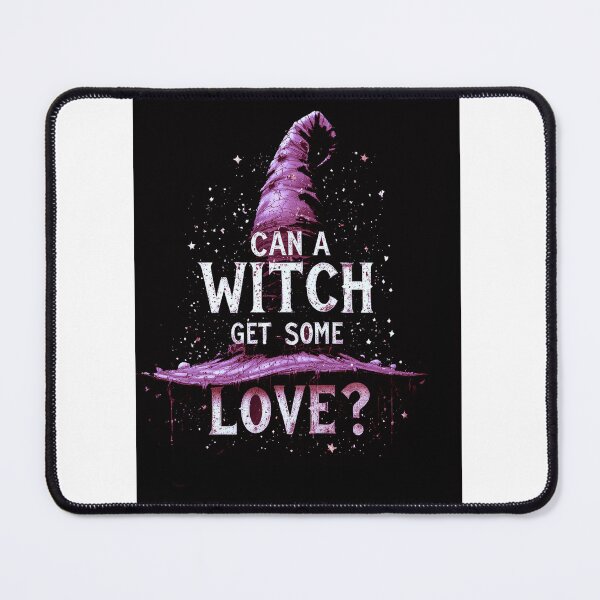 Item preview, CAN A WITCH GET SOME LOVE designed and sold by Ragedaddy72.