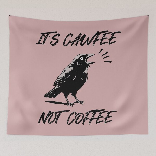Item preview, It's Cawfee Not Coffee Funny Crow Pun designed and sold by NosandEdgy.