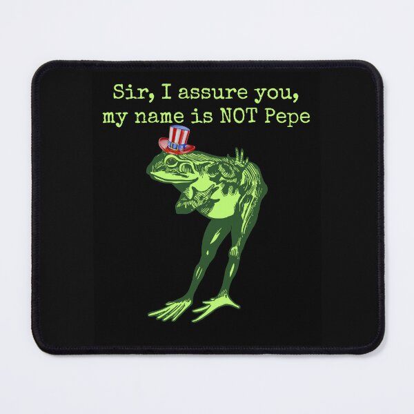Artikelvorschau, Mein Name ist nicht Pepe Save Democracy Frog Protest Design entworfen und verkauft von EarthArtDesigns.