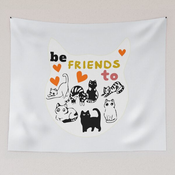 Item preview, Be Friends to Cats designed and sold by DNC1134.