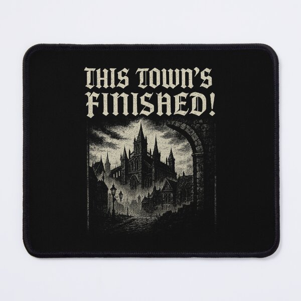 Item preview, This Town’s Finished! — A Gothic Prophecy designed and sold by ChickenFund.