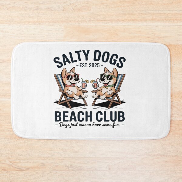 Item preview, Salty Dogs Beach Club Dogs Just Wanna Have Some Fun designed and sold by Ikwalima.