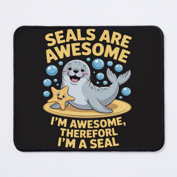 Item preview, Seals Are Awesome I'm Awesome Therefore I'm A Seal Funny designed and sold by Ikwalima.