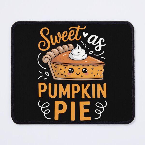 Item preview, Sweet As Pumpkin Pie Cute Christmas Happy Thanksgiving Fall designed and sold by KingsLife1994.