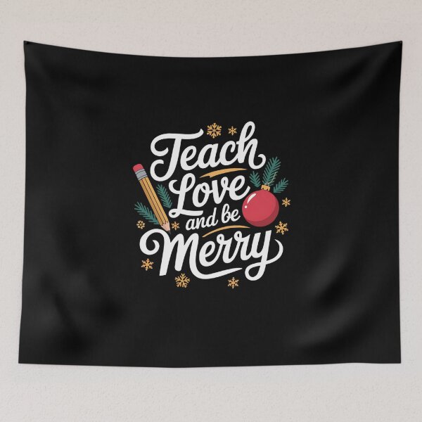 Item preview, Teach Love And Be Merry Christmas Teacher designed and sold by KingsLife1994.