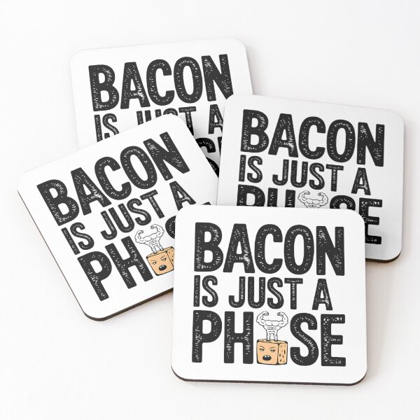 Item preview, BACON IS JUST A PHASE- Funny Sarcastic Humor Typography designed and sold by Taans-Creation.