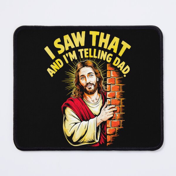Item preview, Funny Jesus I Saw That I'm Telling Dad designed and sold by peggycantu.