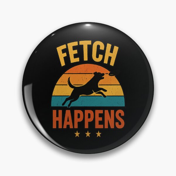 Item preview, Fetch Happens – Funny Retro Dog Lover designed and sold by Redblackman.