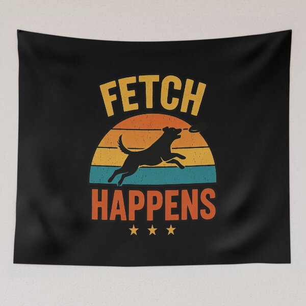 Item preview, Fetch Happens – Funny Retro Dog Lover designed and sold by Redblackman.