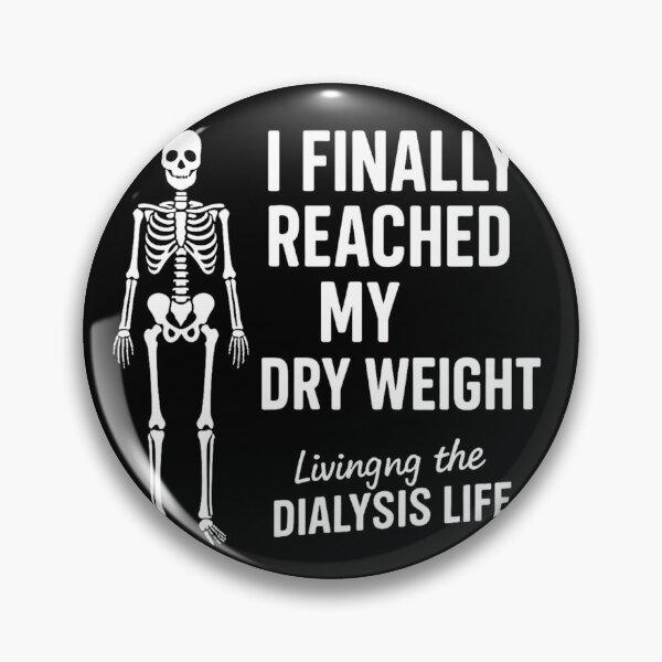 Item preview, Kidney Patient Dialysis Humor Renal Failure Warrior Gift designed and sold by flowerpower999.