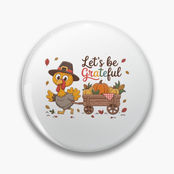 Item preview, Let's be Grateful Turkey Thanksgiving designed and sold by ValerieRodrigue.