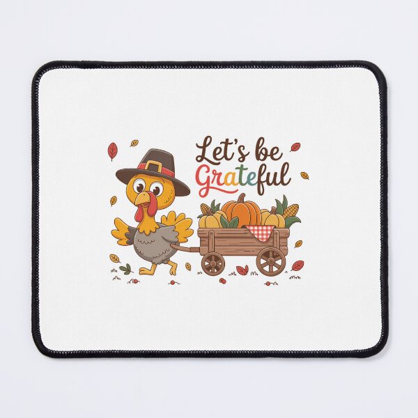 Item preview, Let's be Grateful Turkey Thanksgiving designed and sold by ValerieRodrigue.
