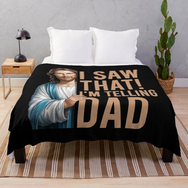 Item preview, I Saw That I'm Telling Dad Jesus Meme designed and sold by peggycantu.