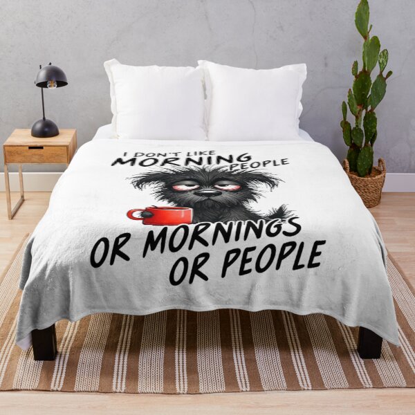 Item preview, I Don't Like Morning People Funny designed and sold by carlesjarod.