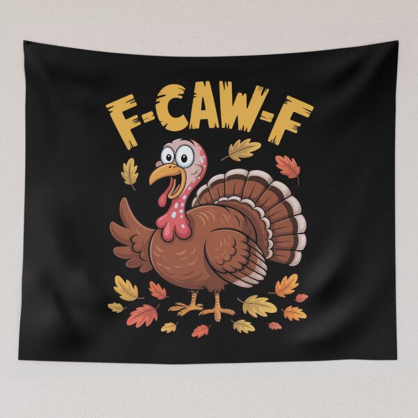 Item preview, Funny Thanksgiving Turkey Pun F-CAW-F designed and sold by ValerieRodrigue.