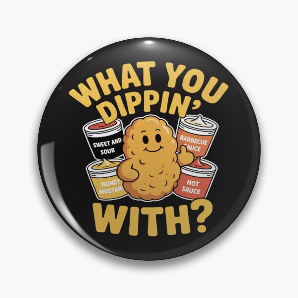 Item preview, What You Dippin' With designed and sold by JosephMelendez6.