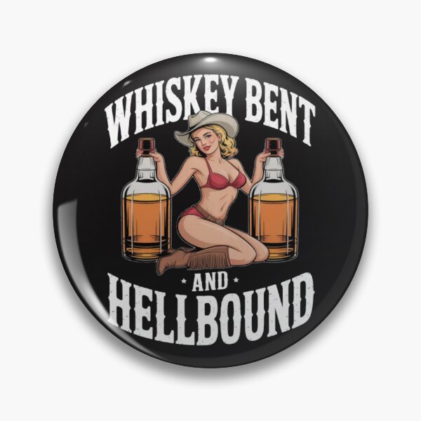Item preview, Whiskey Bent And Hellbound Sexy Cowgirl Whiskey Cute designed and sold by JosephMelendez6.