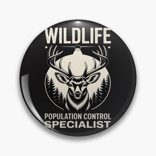 Item preview, Wildlife Population Control Specialist designed and sold by JosephMelendez6.