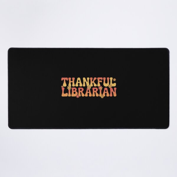Item preview, Thankful Librarian Thanksgiving Library Worker designed and sold by PeteHomenick.