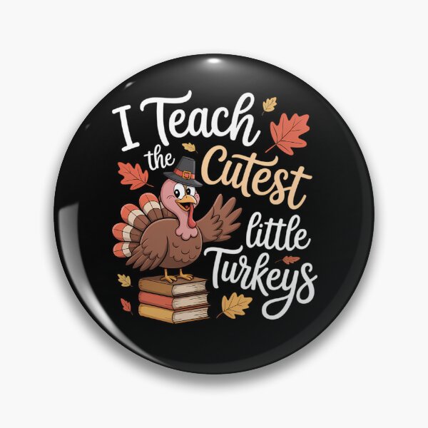 Item preview, Thanksgiving I Teach The Cutest Little Turkeys designed and sold by ValerieRodrigue.